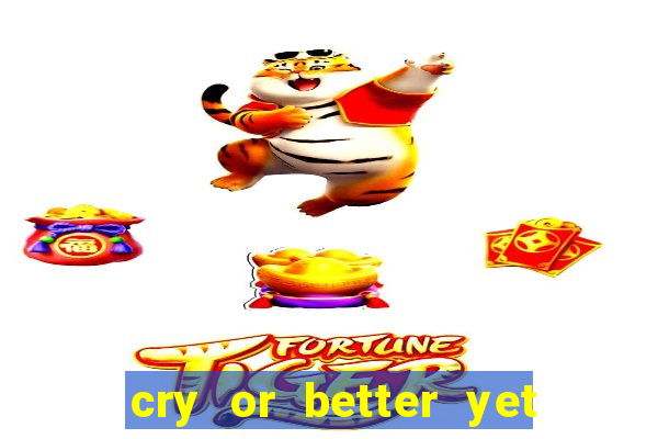 cry or better yet beg manhwa